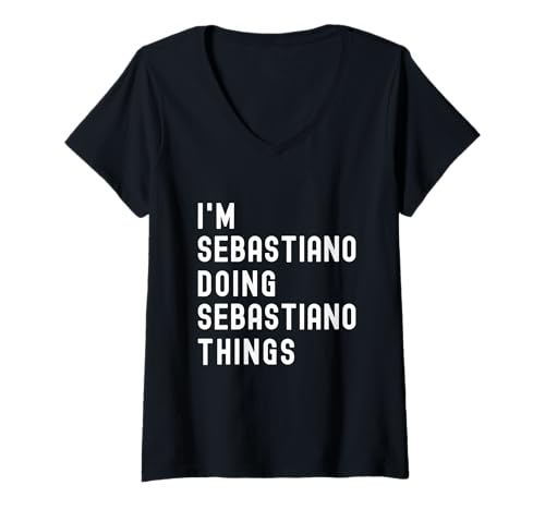 Damen Ich Bin Sebastiano, der Sebastiano-Dinge TUT T-Shirt mit V-Ausschnitt Damen Ich Bin Sebastiano, der Sebastiano-Dinge TUT T-Shirt mit V-Ausschnitt von Being Sebastiano Birthday Name Funny