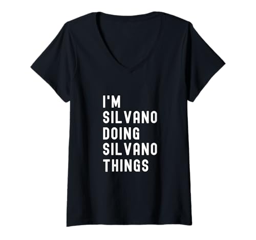 Damen Ich Bin Silvano, der Silvano-Dinge TUT T-Shirt mit V-Ausschnitt Damen Ich Bin Silvano, der Silvano-Dinge TUT T-Shirt mit V-Ausschnitt von Being Silvano Birthday Name Funny