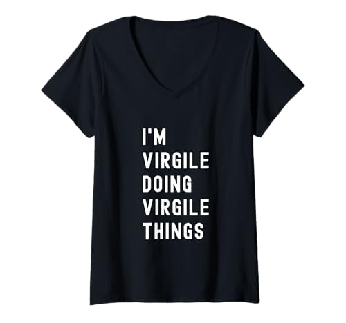 Damen Ich Bin Virgile, der Virgile-Dinge TUT T-Shirt mit V-Ausschnitt von Being Virgile Birthday Name Funny