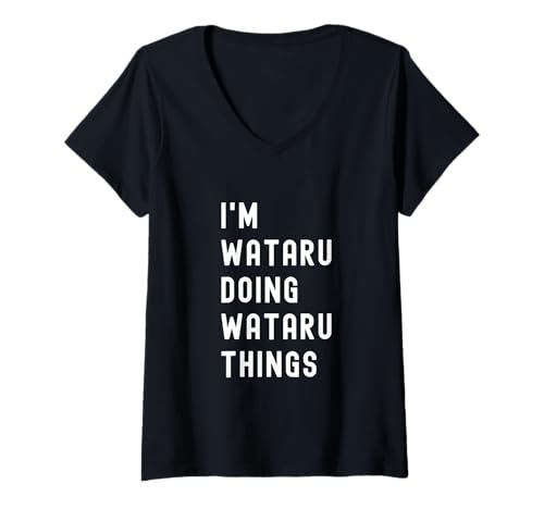 Damen Ich Bin Wataru, der Wataru-Dinge TUT T-Shirt mit V-Ausschnitt von Being Wataru Birthday Name Funny