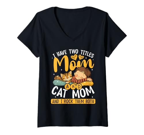 Damen Ich Habe Zwei Titel: Mama Und Cat Mam Cute T-Shirt mit V-Ausschnitt Damen Ich Habe Zwei Titel: Mama Und Cat Mam Cute T-Shirt mit V-Ausschnitt von Bekleidung Für Mütter Und Katzenliebhaber