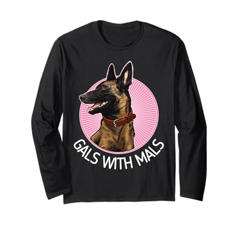 Mädels with Mals Belgischer Malinois-Liebhaber Langarmshirt von Belgian Malinois Clothing & Gifts