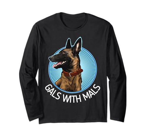 Mädels with Mals Belgischer Malinois-Liebhaber Langarmshirt von Belgian Malinois Clothing & Gifts