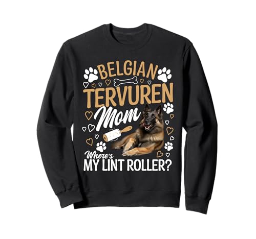 Belgische Tervuren Besitzerin Mama Fusselrolle Belgische Tervuren Sweatshirt Belgische Tervuren Besitzerin Mama Fusselrolle Belgische Tervuren Sweatshirt von Belgian Tervuren Graphic For Dog Enthusiasts