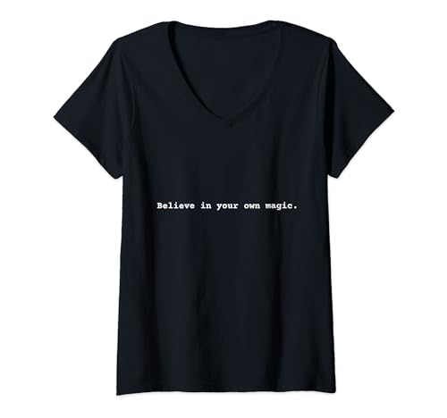 Damen Believe in your own magic. Positive Affirmation Zitat T-Shirt mit V-Ausschnitt Damen Believe in your own magic. Positive Affirmation Zitat T-Shirt mit V-Ausschnitt von Believe in your own magic. JM