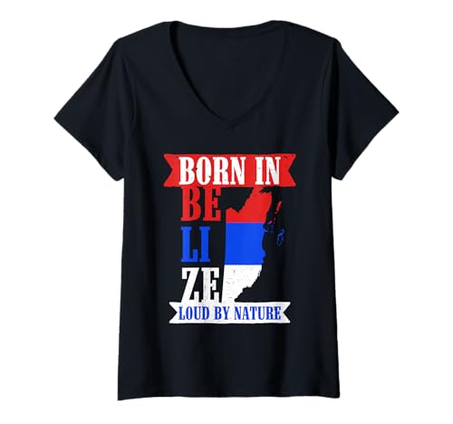 Damen Belize Belizische Born In Belize Loud by Nature T-Shirt mit V-Ausschnitt Damen Belize Belizische Born In Belize Loud by Nature T-Shirt mit V-Ausschnitt von Belizisches Erbe