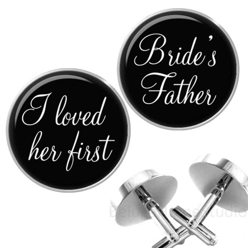 Personalisierte Hochzeit Manschettenknöpfe Brautvaters Ich Liebte Ihren Ersten Väter Vater von BelugaHomeStudio