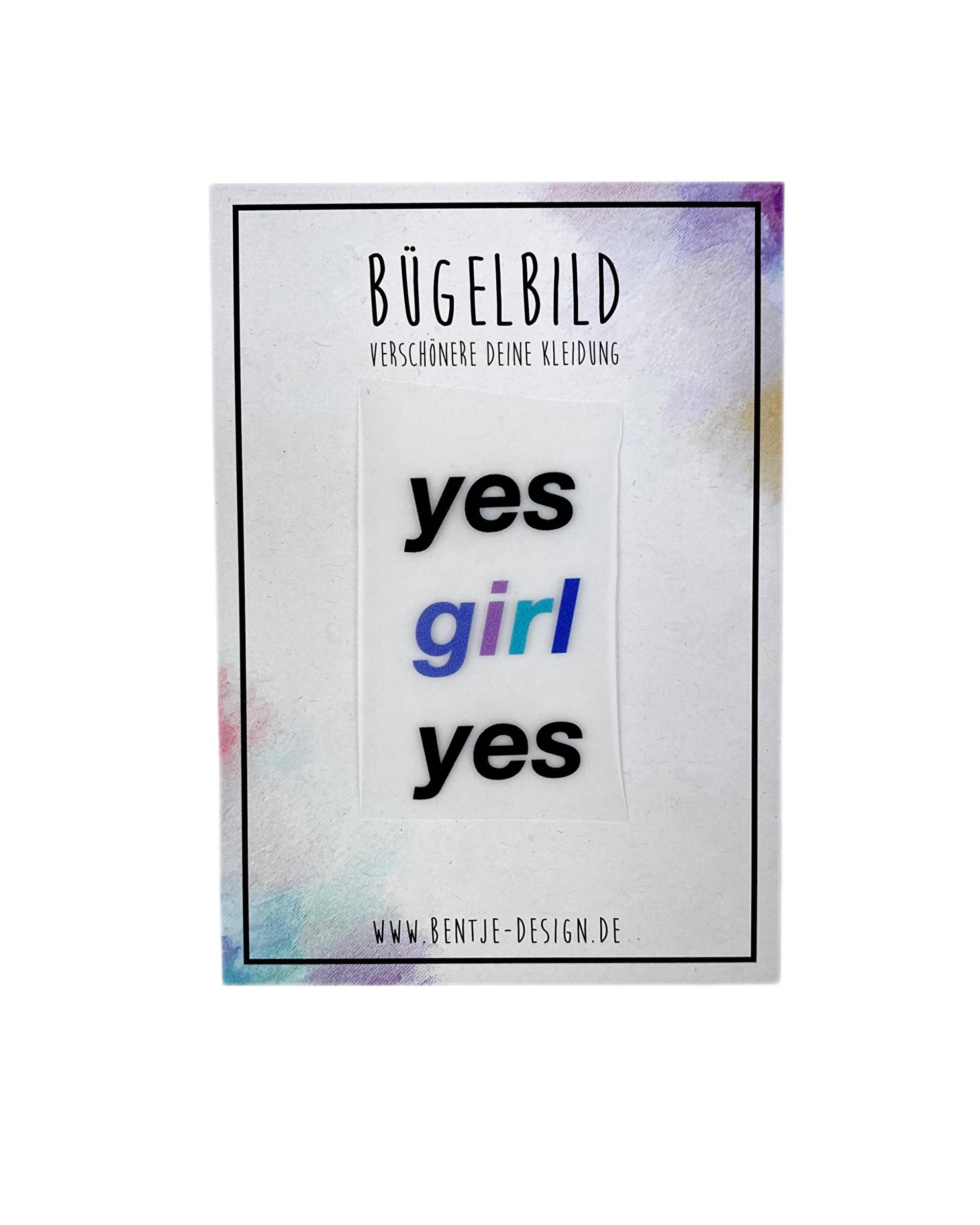 Bügelbilder, Yes Girl Yes, Feminismus, Spruch, Statement, Diy, Aufbügler von BentjeDesign