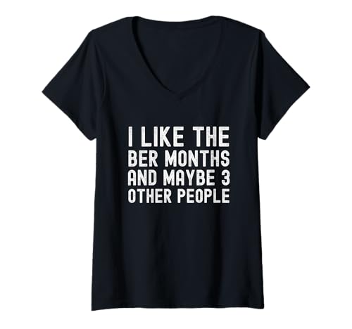 Damen Ich mag die Ber Monate und vielleicht Fallen 3 andere Leute T-Shirt mit V-Ausschnitt Damen Ich mag die Ber Monate und vielleicht Fallen 3 andere Leute T-Shirt mit V-Ausschnitt von Ber Months Season Apparel Co.