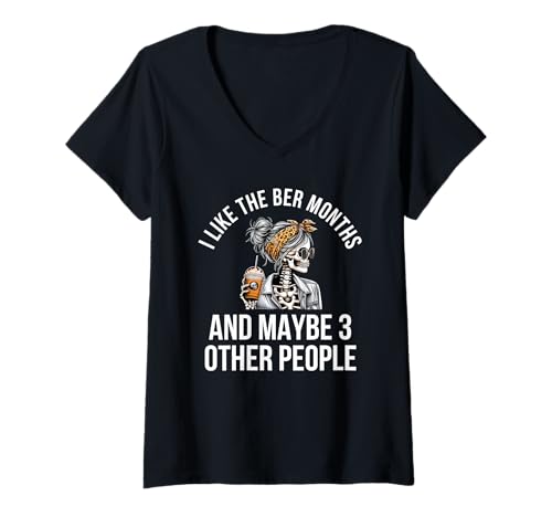 Damen Ich mag die Ber Monate und vielleicht Fallen 3 andere Leute T-Shirt mit V-Ausschnitt Damen Ich mag die Ber Monate und vielleicht Fallen 3 andere Leute T-Shirt mit V-Ausschnitt von Ber Months Season Apparel Co.