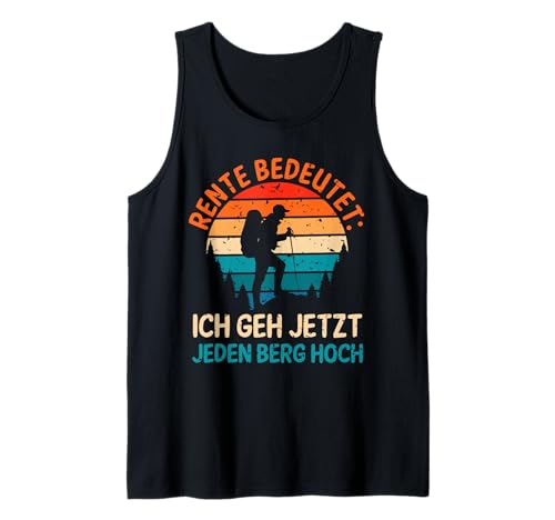Herren Rente Wandern Wanderer Rentner Ruhestand Tank Top von Berge Wandern Pension Wandersport Rente