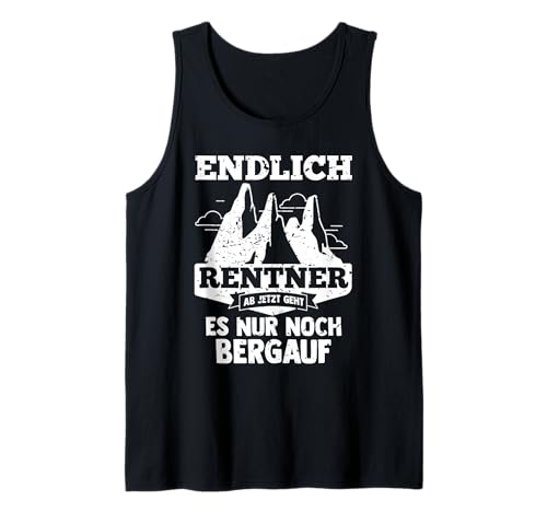 Herren Rente Wandern Wanderer Rentner Ruhestand Tank Top Herren Rente Wandern Wanderer Rentner Ruhestand Tank Top von Berge Wandern Pension Wandersport Rente