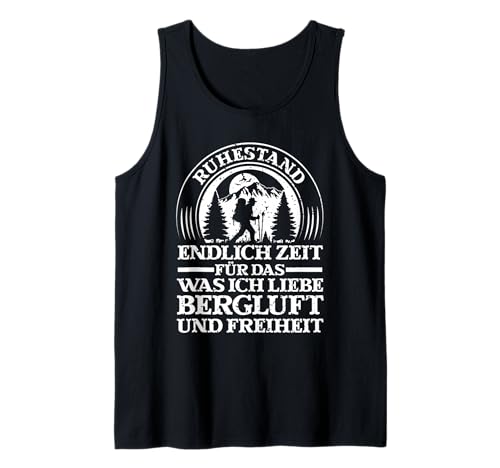 Herren Rente Wandern Wanderer Rentner Ruhestand Tank Top von Berge Wandern Pension Wandersport Rente