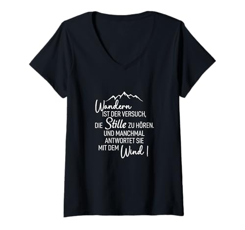 Damen Wandern ist der Versuch, die Stille zu hören. Und manchmal T-Shirt mit V-Ausschnitt Damen Wandern ist der Versuch, die Stille zu hören. Und manchmal T-Shirt mit V-Ausschnitt von Bergleben