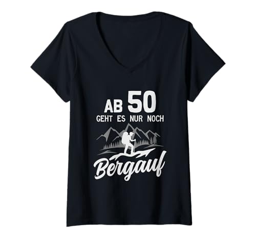 Damen 50. Geburtstag Bergsteiger Alpen Berge Wandern T-Shirt mit V-Ausschnitt Damen 50. Geburtstag Bergsteiger Alpen Berge Wandern T-Shirt mit V-Ausschnitt von Bergsteiger Wanderer Bergliebhaber Geschenke