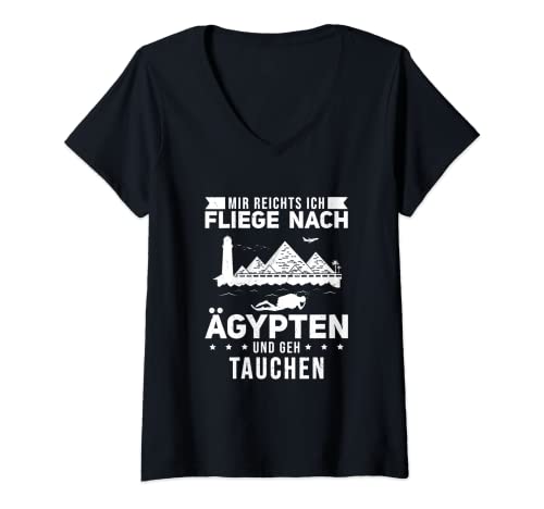Damen Mir Reichts Ich Fliege Nach Ägypten Und Geh Tauchen Urlaub T-Shirt mit V-Ausschnitt Damen Mir Reichts Ich Fliege Nach Ägypten Und Geh Tauchen Urlaub T-Shirt mit V-Ausschnitt von Bergungstaucher Tauchlehrer Freitaucher Geschenke