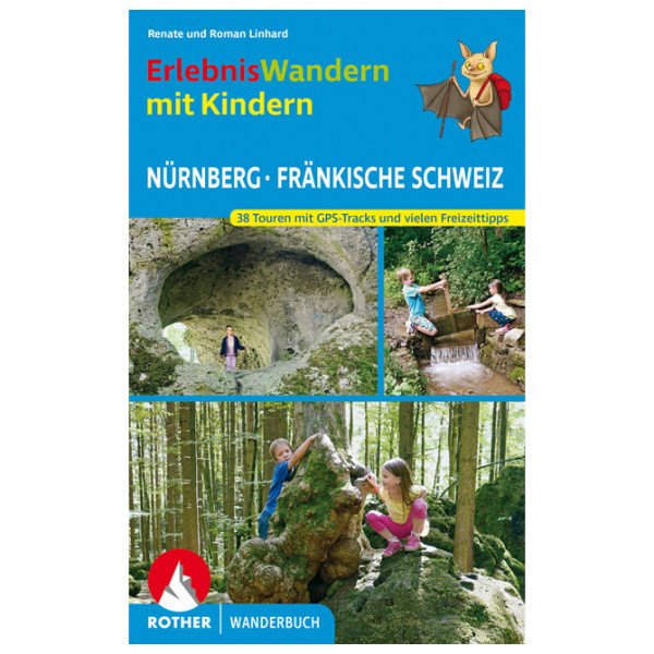 Bergverlag Rother - Erlebniswandern Mit Kindern Nürnberg - Wanderführer 3. Auflage 2021 von Bergverlag Rother