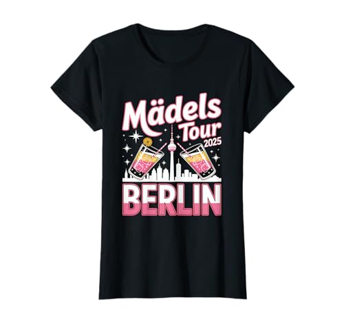 Mädels Tour 2025 Berlin Gruppenausflug T-Shirt Mädels Tour 2025 Berlin Gruppenausflug T-Shirt von Berlin Mädelstrip Reise Freundinnen Tour