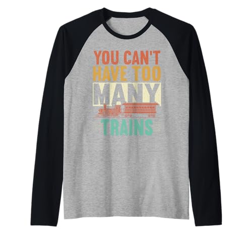 Man kann nicht zu viele Züge haben Railroad Engineer Railway Raglan Man kann nicht zu viele Züge haben Railroad Engineer Railway Raglan von BernieDesigns Train Watching Railway Engineer