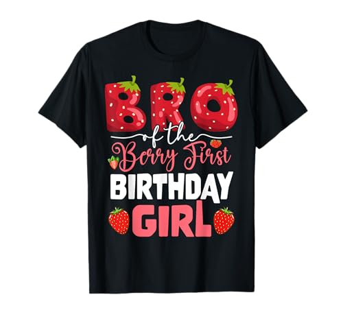 Bro of The Berry Erster Geburtstag von Mädchen Erdbeere Bruder T-Shirt Bro of The Berry Erster Geburtstag von Mädchen Erdbeere Bruder T-Shirt von Berry First Strawberry First Birthday Apparel Co