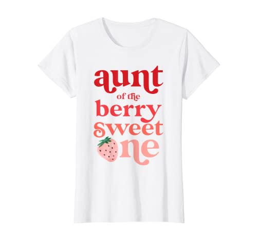 Damen Aunt of the Berry Sweet One Strawberry First Birthday 1 T-Shirt von Berry Sweet One Strawberry First Birthday Retro
