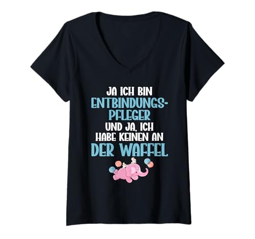 Damen Ja Ich Bin Entbindungspfleger Und Ja, Ich Habe Keinen An Der T-Shirt mit V-Ausschnitt Damen Ja Ich Bin Entbindungspfleger Und Ja, Ich Habe Keinen An Der T-Shirt mit V-Ausschnitt von Beruf Entbindungspfleger Humorvolle Beruf