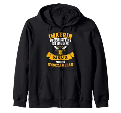 Imkerin Zu Sein Ist Eine Ehre Mama Zu Sein Unbezahlbar Kapuzenjacke von Beruf Imkerin Muttertag Geschenk Für Dich