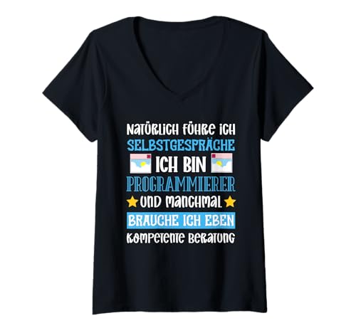 Damen Natürlich Führe Ich Selbstgespräche Ich Bin Programmierer T-Shirt mit V-Ausschnitt Damen Natürlich Führe Ich Selbstgespräche Ich Bin Programmierer T-Shirt mit V-Ausschnitt von Beruf Programmierer Geschenke Coder IT