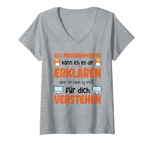 Damen Als Programmierer Kann Ich Es Dir Erklären T-Shirt mit V-Ausschnitt Damen Als Programmierer Kann Ich Es Dir Erklären T-Shirt mit V-Ausschnitt von Beruf Programmierer Geschenke Humor