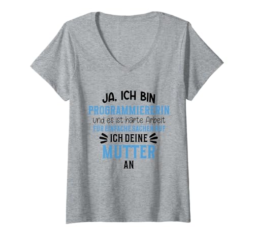 Damen Ja Ich Bin Programmiererin Und Es Ist Harte Arbeit T-Shirt mit V-Ausschnitt Damen Ja Ich Bin Programmiererin Und Es Ist Harte Arbeit T-Shirt mit V-Ausschnitt von Beruf Programmiererin Geschenke Nerd Humor