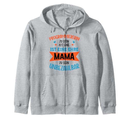 Programmiererin Zu Sein Ist Eine Ehre Mama Unbezahlbar Kapuzenjacke von Beruf Programmiererin Muttertag Geschenke