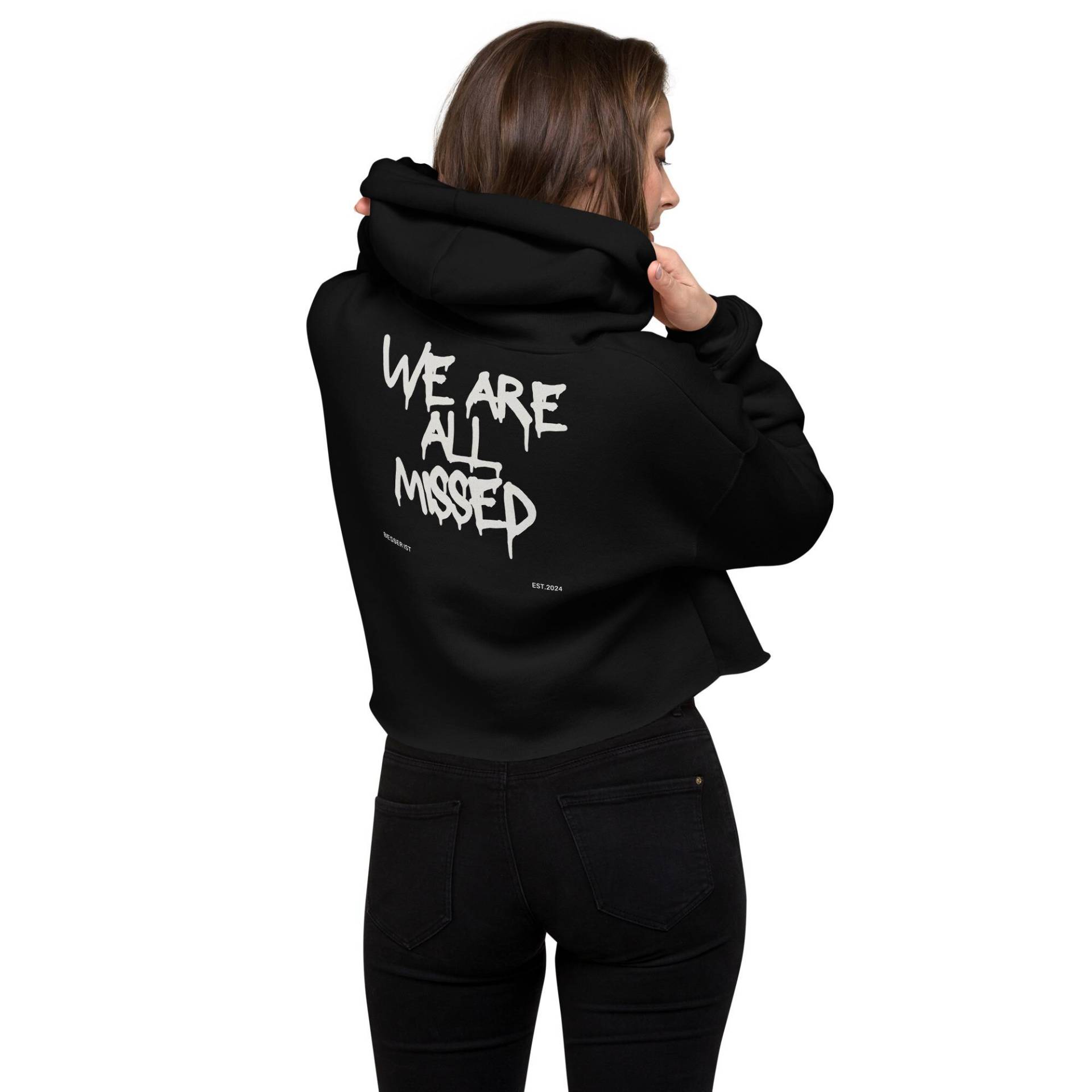 We Are All Missed - Crop-Hoodie | Baumwolle Polyesterfleece Kapuzen Pullover Damen Cropped Locker Lässig Schwarz Grün Grau von BesserIstDE