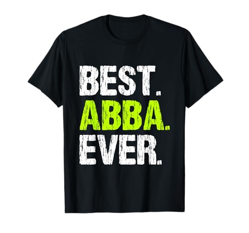 Best Abba Ever Clothing Herren Fun T-Shirt Schwarz S Halbarm Klassische Passform Crew Neck Humorvolles Cartoon-T-Shirt mit Buchstabenmuster 'Best Abba Ever' für Erwachsene von Best Abba Ever Clothing