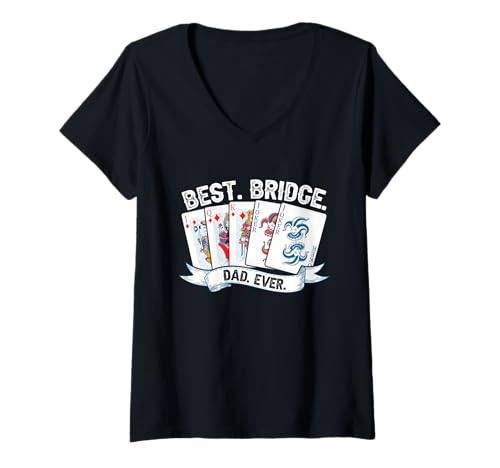 Damen Lustiges Bridge-Kartenspiel Lover Bridge Spieler Zitat T-Shirt mit V-Ausschnitt Damen Lustiges Bridge-Kartenspiel Lover Bridge Spieler Zitat T-Shirt mit V-Ausschnitt von Best Bridge Dad Ever Father Joke