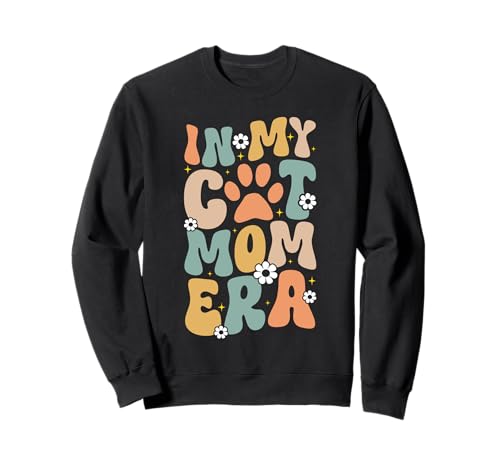 In My Cat Mom Era Groovy Cat Mama Muttertag Retro Sweatshirt von Best Cat Mom Ever Cat Owner Gifts Mother Mommy