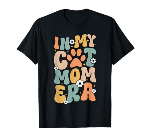 In My Cat Mom Era Groovy Cat Mama Muttertag Retro T-Shirt von Best Cat Mom Ever Cat Owner Gifts Mother Mommy