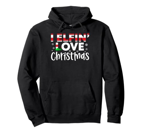 I Elfin' Love Christmas — Lustiges Elfenfest, Weihnachten, Herren und Damen Pullover Hoodie von Best Christmas Designs