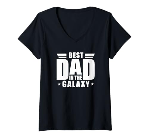 Damen Lustige Typografie für Väter und Sci-Fi-Fans T-Shirt mit V-Ausschnitt von Best Dad in the Galaxy - Father's Day, Birthday