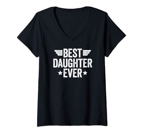 Damen Best Daughter Ever T-Shirt mit V-Ausschnitt von Best Family Person Ever Shirts