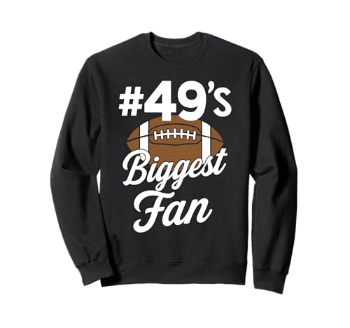 Nummer 49 Biggest Fan Fußball Mama Frau Supporter Sohn Cheer Sweatshirt von Best Football Fan Number Tees