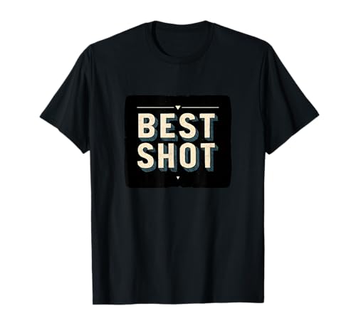 Tolle Best Shot Rede für Erwachsene und Kinder T-Shirt von Best Shot Outfit