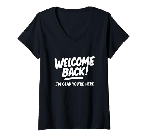 Damen Willkommen zurück Schön, DASS du da bist, Lehrer, Schüler T-Shirt mit V-Ausschnitt Damen Willkommen zurück Schön, DASS du da bist, Lehrer, Schüler T-Shirt mit V-Ausschnitt von Best Teacher Ever