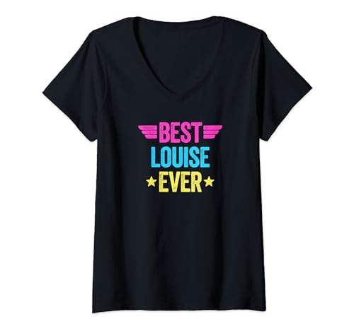 Damen Best Louise Ever T-Shirt mit V-Ausschnitt von Best Vorname Ever