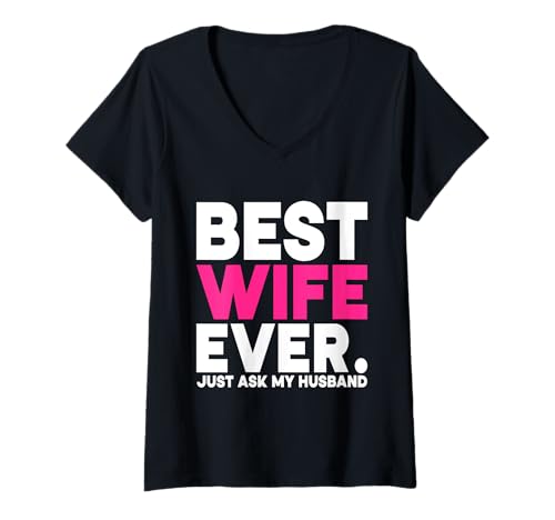 Damen Beste Ehefrau aller Zeiten, frag einfach meinen Mann, Ehefrau, verheiratete Flitterwochen T-Shirt mit V-Ausschnitt Damen Beste Ehefrau aller Zeiten, frag einfach meinen Mann, Ehefrau, verheiratete Flitterwochen T-Shirt mit V-Ausschnitt von Best Wife Marriage Couple Women Gifts From Husband