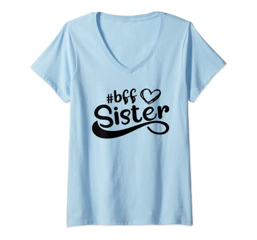 Damen Beste Freundin Beste Schwester Freundinnen Bff Sister T-Shirt mit V-Ausschnitt von Beste Freundin Geschenke Freundinnen & Bff Sachen