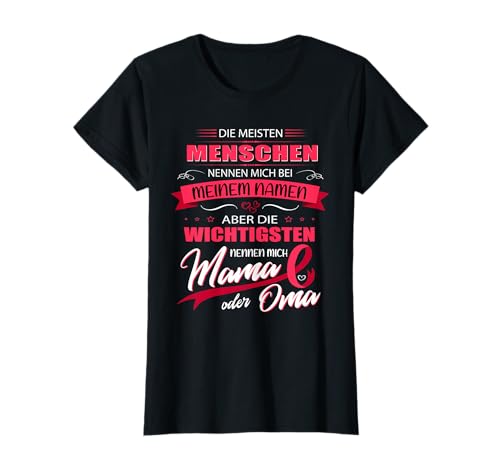 Lustiger Spruch für die tollste und beste Mama oder Oma T-Shirt von Beste Großeltern Oma Opa lustige Sprüche
