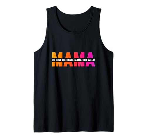Mutter Muttertag Mama Tank Top von Beste Mama Der Welt Muttertag