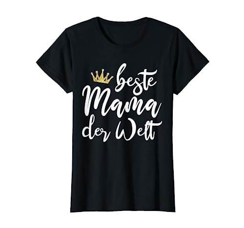 Mutter Geschenk Beste Mama der Welt T-Shirt von Beste Mama Geschenke Mutter-Tag