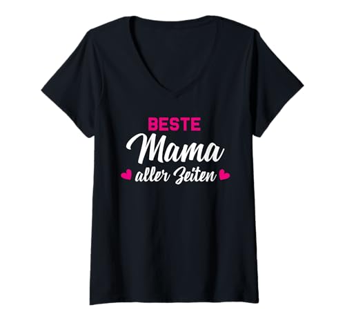 Damen Beste Mama Aller Zeiten Outfit Familie Muttertag Geburtstag T-Shirt mit V-Ausschnitt von Beste Mama Geschenkidee für Damen Mutter Mamas