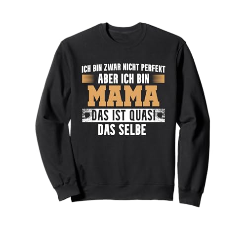 Beste Mutter Muttertag Ich Bin Mama Sweatshirt Beste Mutter Muttertag Ich Bin Mama Sweatshirt von Beste Mama Mutter Der Welt - Muttertag Weihnachten